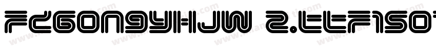 FZGongYHJW 2.ttf1507KB字体转换